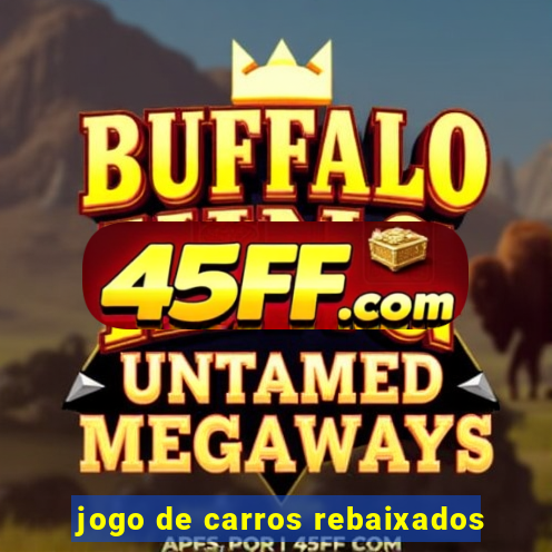 jogo de carros rebaixados